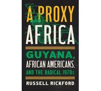Russell Rickford A Proxy Africa (Copertina rigida)