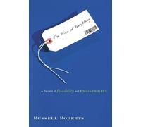 Russell Roberts The Price of Everything (Tascabile)