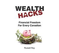 Russell Roy Financial Freedom for Every Canadian (Tascabile)