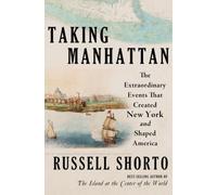Russell Shorto Taking Manhattan (Copertina rigida)