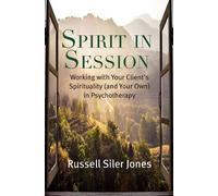 Russell Siler Jones Spirit in Session (Tascabile) Spirituality and Mental Health