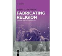 Russell T. McCutcheon Fabricating Religion (Tascabile)