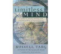 Russell Targ Limitless Mind (Tascabile)