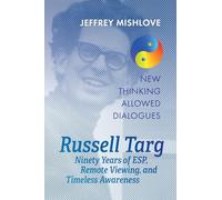 Russell Targ Jeffrey Mishlove Russell Targ (Tascabile)