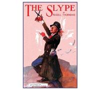 Russell Thorndike The Slype (Tascabile)