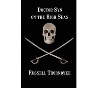 Russell Thorndyke Doctor Syn on the High Seas (Copertina rigida)