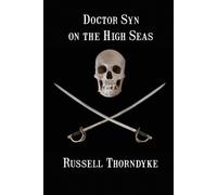 Russell Thorndyke Doctor Syn on the High Seas (Tascabile)