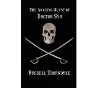 Russell Thorndyke The Amazing Quest of Doctor Syn (Copertina rigida)