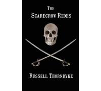 Russell Thorndyke The Scarecrow Rides (Copertina rigida)