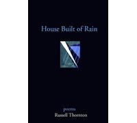 Russell Thornton House Built of Rain (Tascabile)