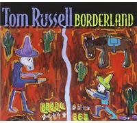 Russell, Tom - Borderland