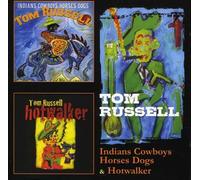 Russell, Tom - Indians Cowboys Horses Dogs/Hotwalker (2 CD)