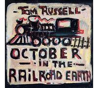 Russell Tom - October In The Railroad Earth
