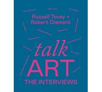 Russell Tovey Robert Diament Talk Art The Interviews (Tascabile) Talk Art
