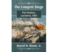 Russell W. Blount The Longest Siege (Tascabile)