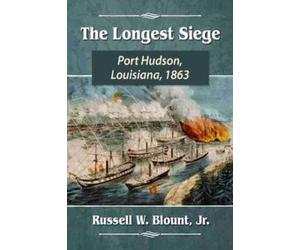 Russell W. Blount The Longest Siege (Tascabile)