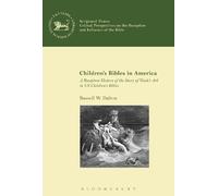 Russell W. Dalton Children’s Bibles in America (Tascabile) Scriptural Traces