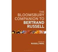Russell Wahl The Bloomsbury Companion to Bertrand Russell (Tascabile)