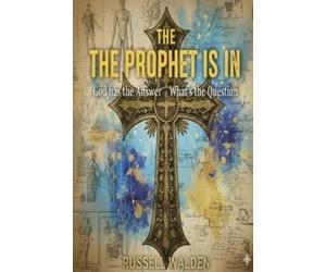 Russell Walden The Prophet Is In (Tascabile)