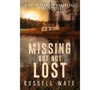 Russell Wate Missing But Not Lost (Tascabile) DCI McFarlane