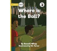 Russell Whap Where is the Ball? - Our Yarning (Tascabile)