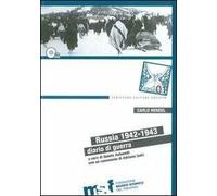 Russia 1942-1943. Diario di guerra. Con DVD