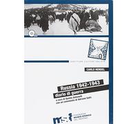 Russia 1942-1943. Diario di guerra. Con DVD