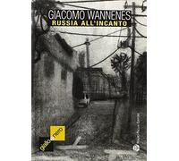 Russia all'incanto. Il romanzo verità di Togliattigrad