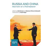 Russia and China. Anatomy of a partnership