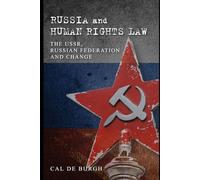 Russia and Human Rights Law: The USSR, Russian Federation and Change