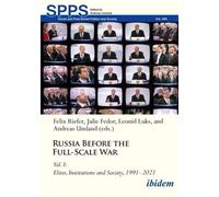 Russia Before the Full-scale War: Elites, Institutions, and Society, 1991-2021 (1)
