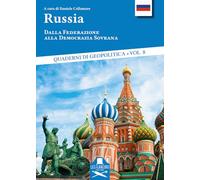 Russia. Dalla federazione alla democrazia sovrana