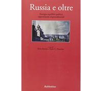 Russia e oltre. Energia equilibri politici opportunità imprenditoriali