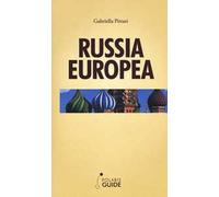 Russia europea. Dal Mar Bianco al Mar Nero