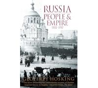 Russia: People and Empire: 1552-1917 [Lingua Inglese]