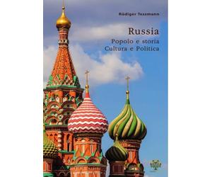 Russia. Popolo e storia, Cultura e politica