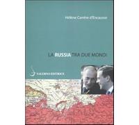 Russia tra due mondi