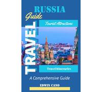 Russia Travel Guide