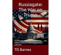 Russiagate - The War on Trump: 3