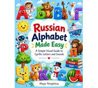 Russian Alphabet Made Easy: A Simple Visual Guide to Cyrillic Letters and Sounds