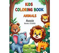 Russian Animal Adventure: A Coloring Journey: Explore and Color Fascinating Creatures from Russia's Diverse Landscapes