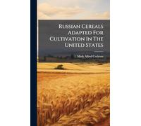 Russian Cereals Adapted For Cultivation In The United States