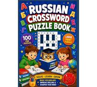 Russian Crossword Puzzle Book: Improve Vocabulary, Spelling, Reading, and Critical Thinking Skills