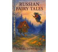 Russian Fairy Tales: Fairy Tale Rhymes