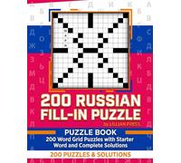 Russian Fill-In Puzzle Book: Boost Your Logic with 200 Russian Fill-In Puzzles - Starter Word & Full Answers Included