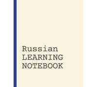 Russian Learning Notebook: Vocabulary Notebook | Language Learning Journal | Short Daily Practice Pages