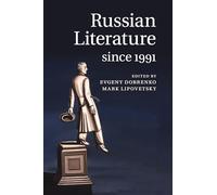 Russian Literature since 1991