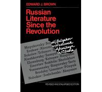 Russian Literature Since the Revolution: Revised and Enlarged Edition