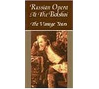 Russian Opera at the Bolshoi