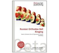 Russian Orthodox Bell Ringing: Eastern Orthodox Church Organization, Russian Orthodoxy